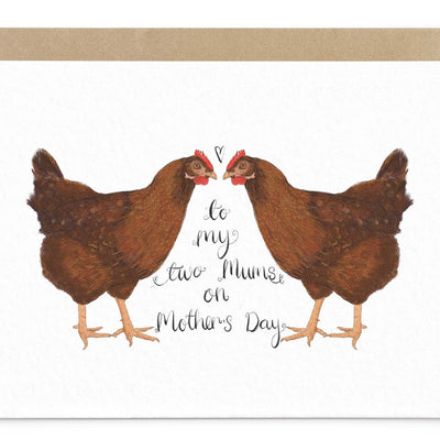 To My Two Mums - Mother's Day Chicken Card