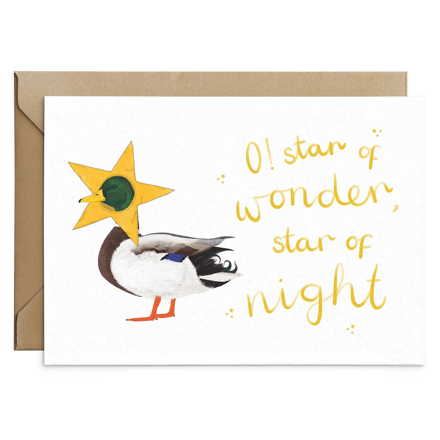 A unique christmas card lays on a white background. The card depicts a whimsical illustration of cute duck with a star costume around its head.  Hand scripted yellow text reads 'O! star of wonder, star of night'.